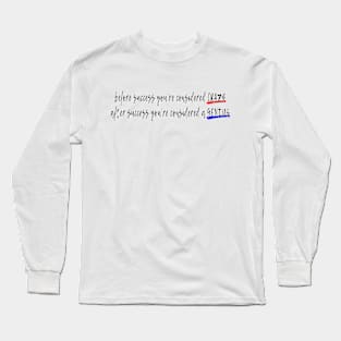 New Year - Crazy to Genius: Success - Motivational Quotes 2 Long Sleeve T-Shirt